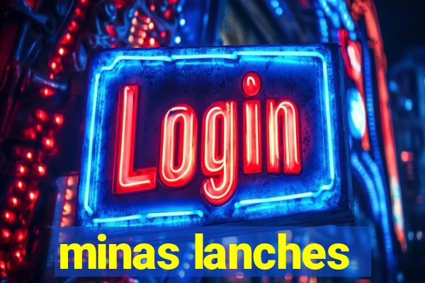 minas lanches